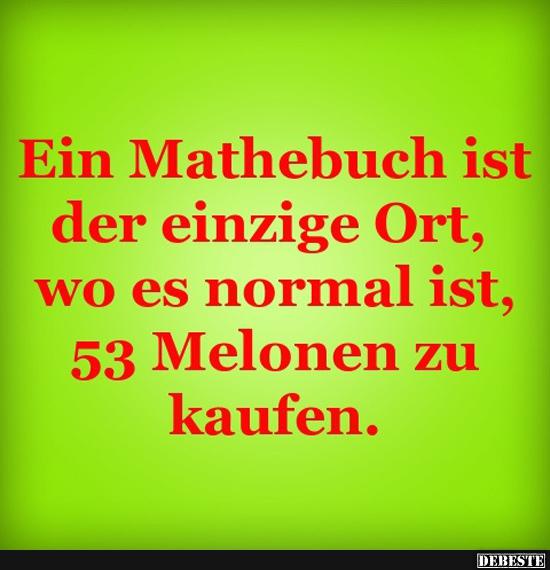 Ein Mathebuch ist der einzige Ort.. - Lustige Bilder | DEBESTE.de