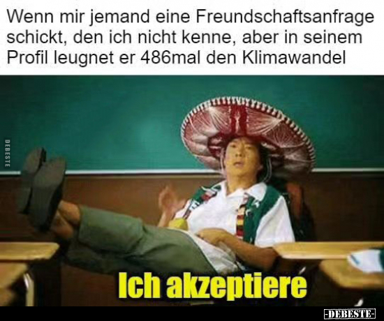 Wenn mir jemand eine Freundschaftsanfrage schickt.. - Lustige Bilder | DEBESTE.de