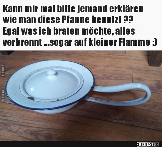 Kann mir mal bitte jemand erklären wie man diese Pfanne.. - Lustige Bilder | DEBESTE.de