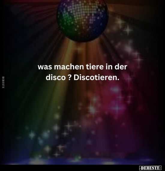 Was machen Tiere in der Disco?.. - Lustige Bilder | DEBESTE.de