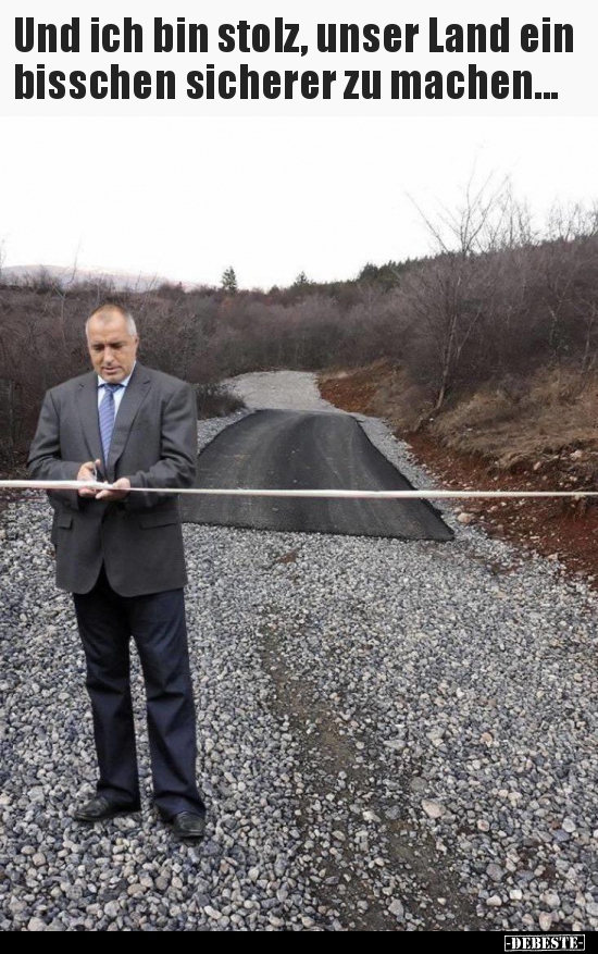 Und ich bin stolz, unser Land ein bisschen sicherer zu..