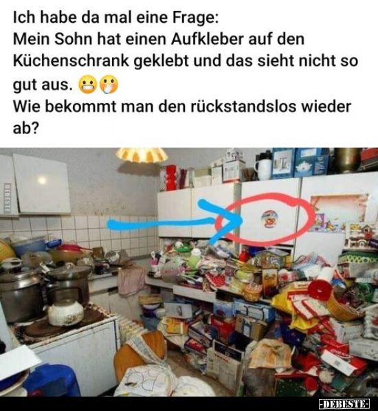 Ich habe da mal eine Frage: Mein Sohn hat einen Aufkleber.. - Lustige Bilder | DEBESTE.de