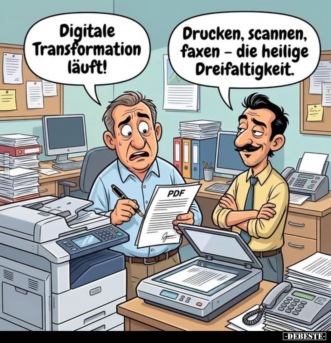 Digitale Transformation läuft! -
Drucken, scannen, faxen - die heilige Dreifaltigkeit.