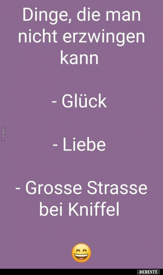 Dinge, die man nicht erzwingen kann