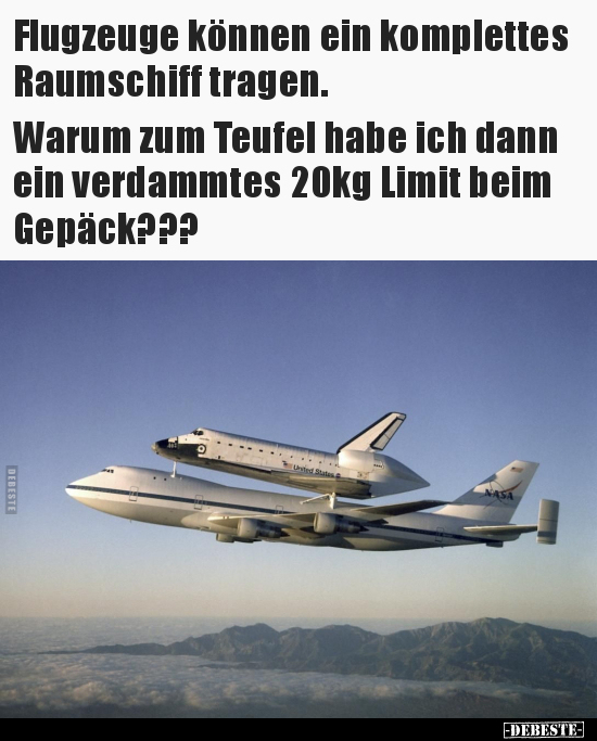 Flugzeuge können ein komplettes Raumschiff tragen... - Lustige Bilder | DEBESTE.de
