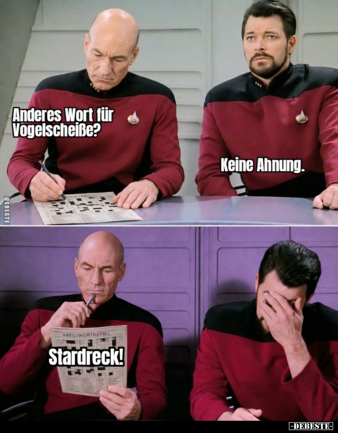 Anderes Wort für Vogelscheiße? -
Keine Ahnung. -
Stardreck!