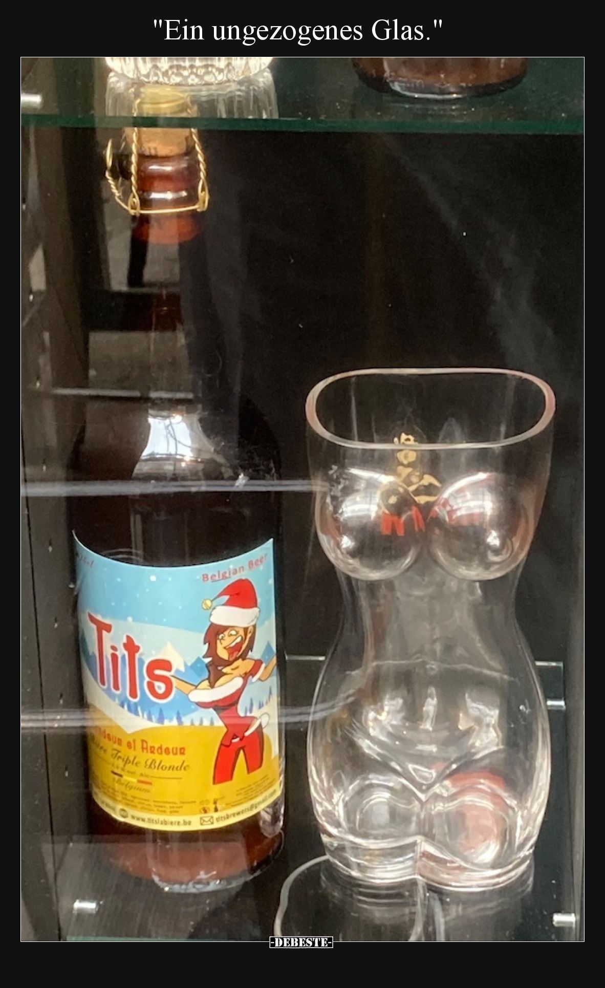 Ein ungezogenes Glas
