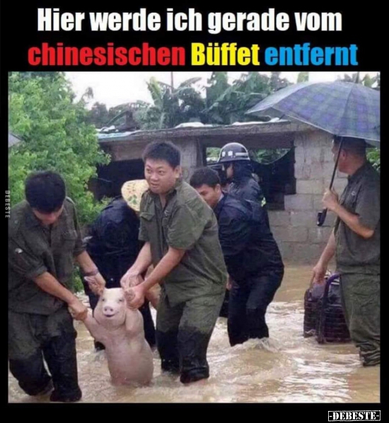 Hier werde ich gerade vom chinesischen Büffet entfernt...