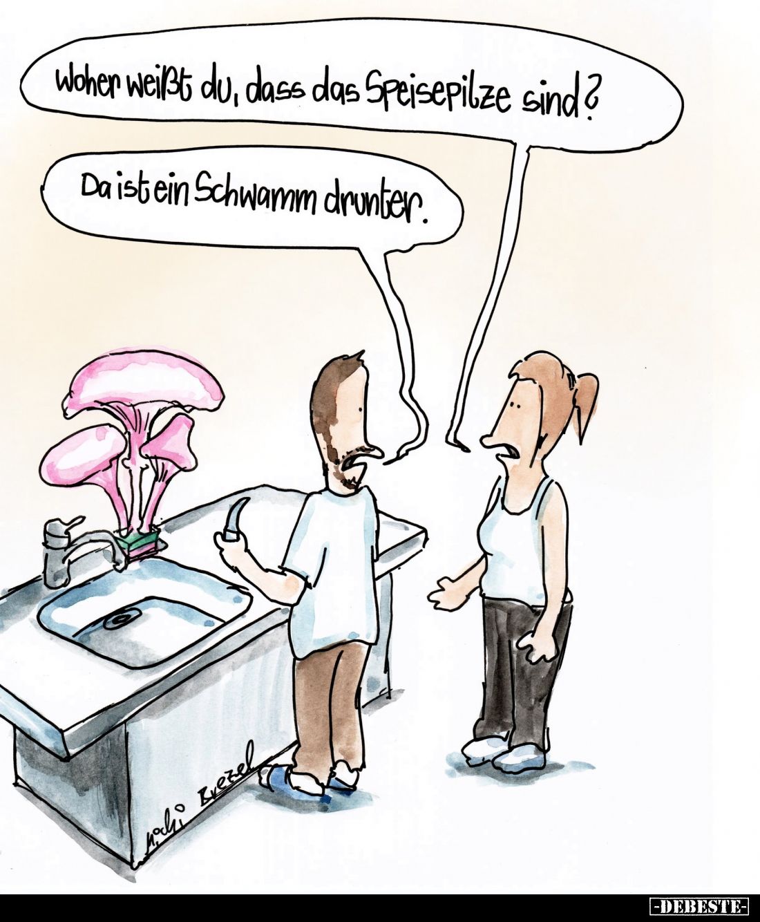 Woher weißt du, dass das Speisepilze sind?
Da ist ein Schwamm drunter.