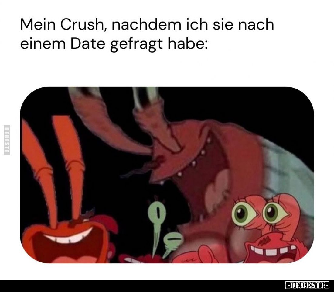 Mein Crush, nachdem ich sie nach einem Date gefragt habe: