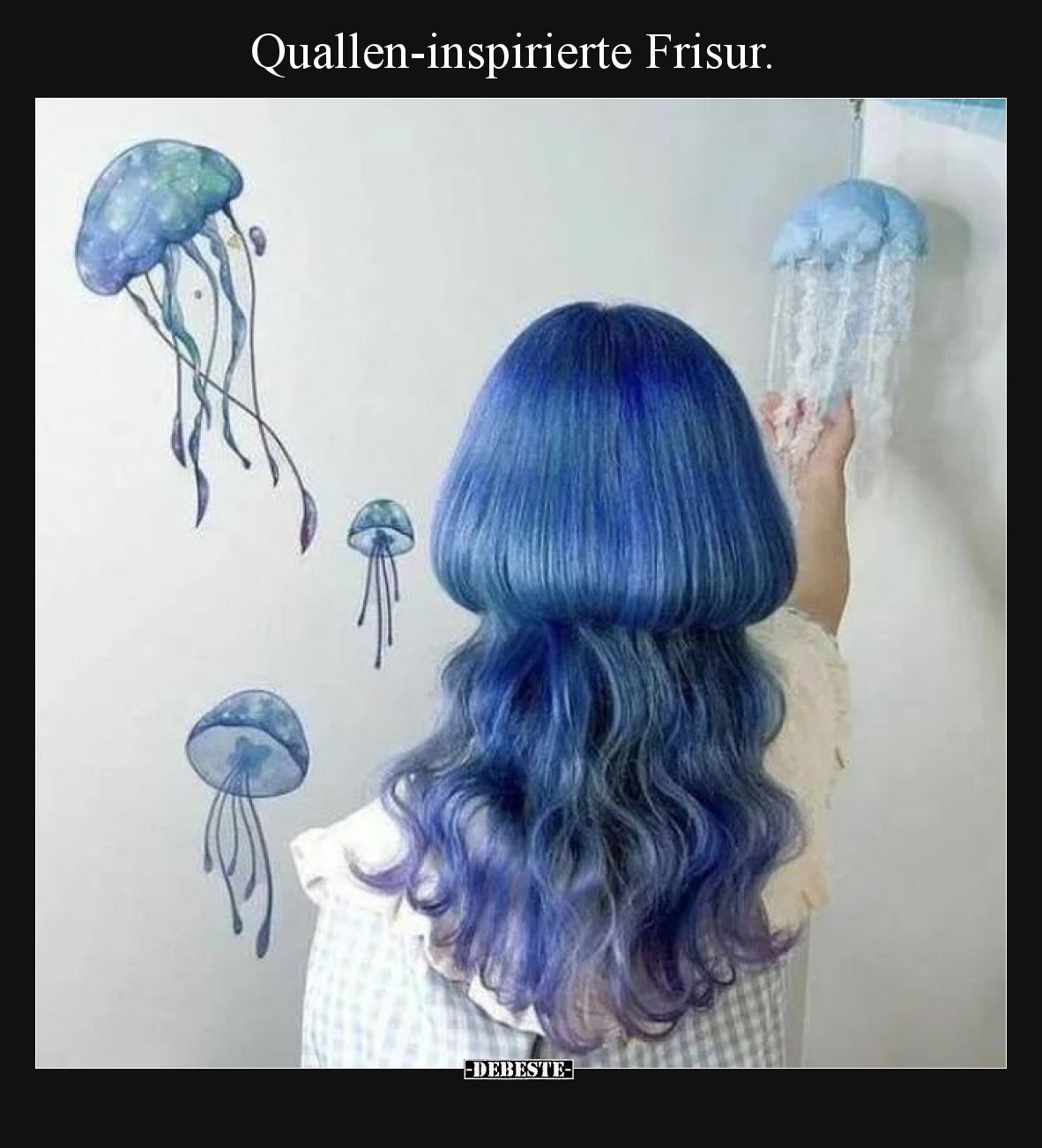 Quallen-inspirierte Frisur.