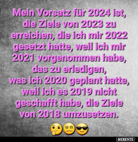 Mein Vorsatz für 2024 ist.. - Lustige Bilder | DEBESTE.de