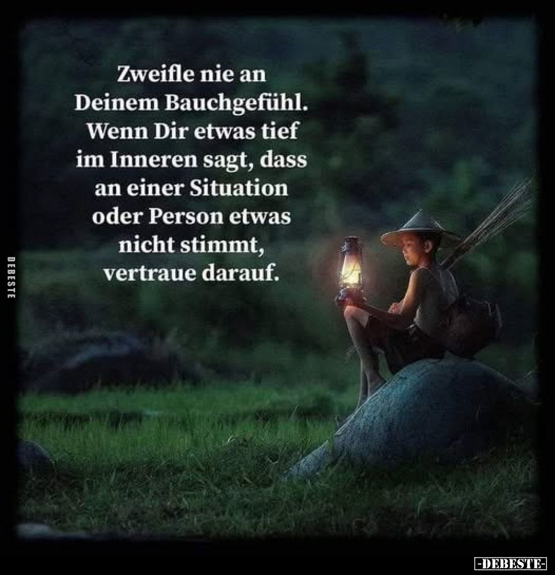 Zweifle nie an Deinem Bauchgefühl. Wenn Dir etwas tief im Inneren sagt, dass an einer Situation oder Person etwas nicht stimm...
