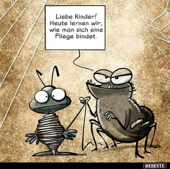 Liebe Kinder! Heute lernen wir, wie man sich eine Fliege.. - Lustige Bilder | DEBESTE.de