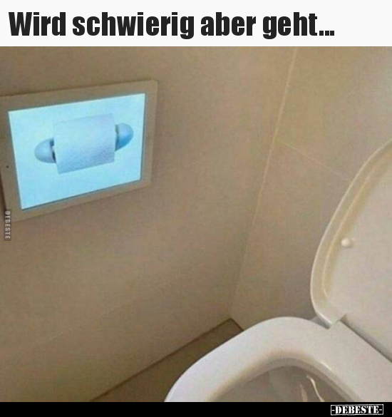 Wird schwierig aber geht...