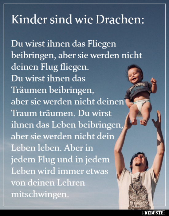 Kinder sind wie Drachen: Du wirst ihnen das Fliegen.. - Lustige Bilder | DEBESTE.de