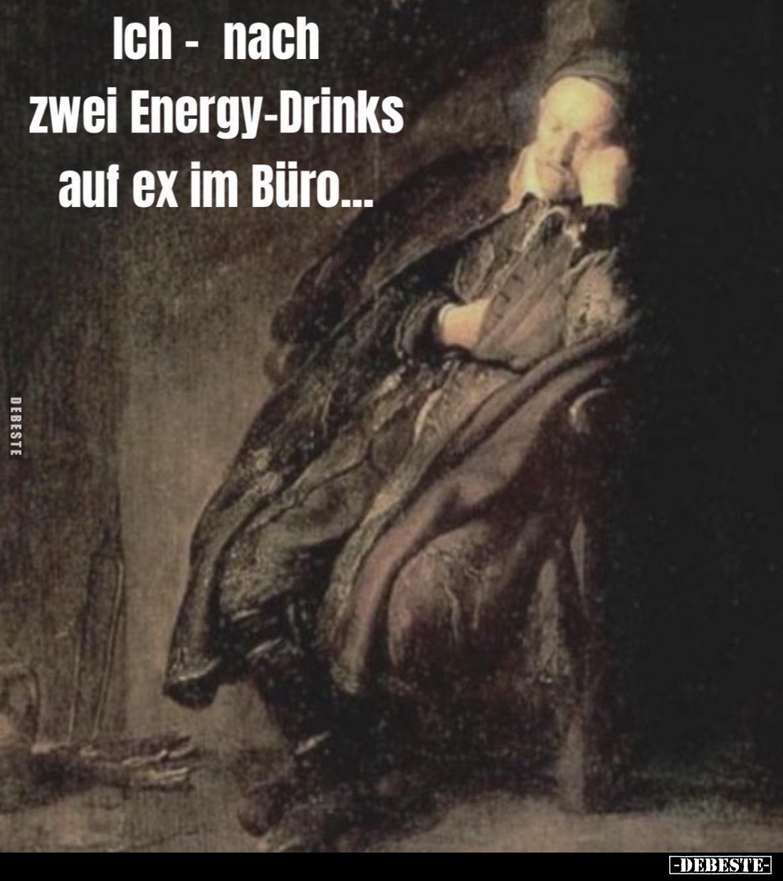 Ich - nach zwei Energy-Drinks auf ex im Büro...