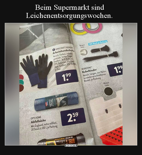 Beim Supermarkt sind Leichenentsorgungswochen... - Lustige Bilder | DEBESTE.de