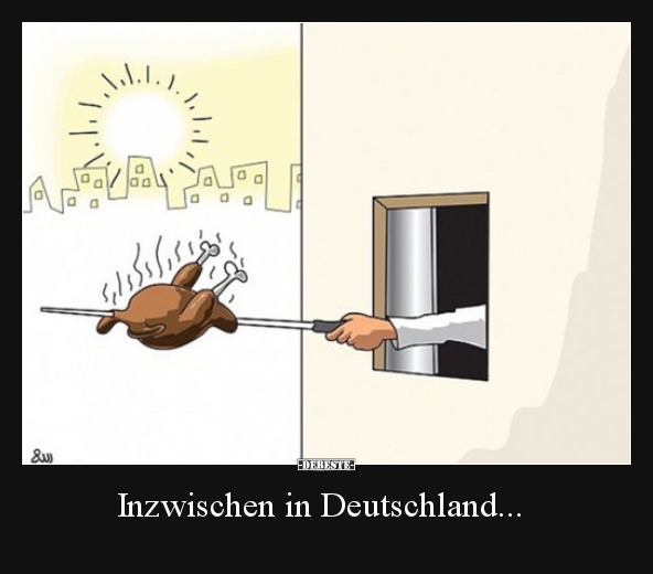 Inzwischen in Deutschland...