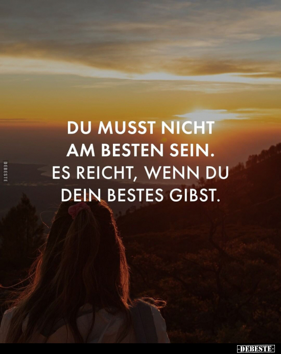 Du musst nicht am besten sein... - Lustige Bilder | DEBESTE.de