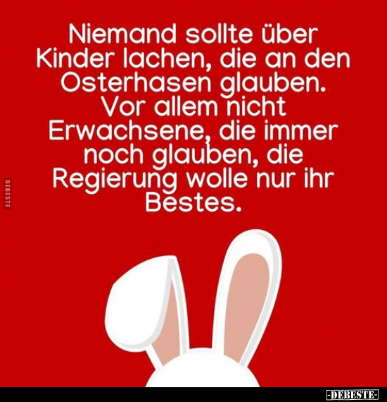Niemand sollte über Kinder lachen, die an den Osterhasen.. - Lustige Bilder | DEBESTE.de