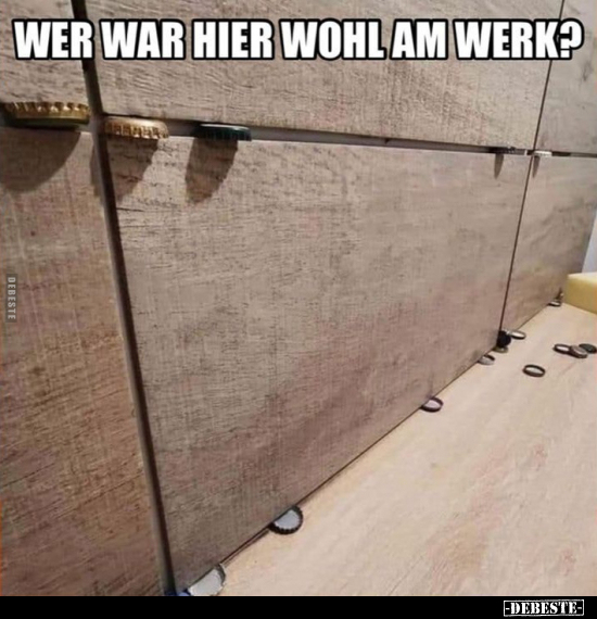 Wer war hier wohl am Werk?