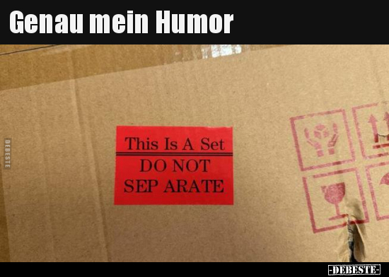 Genau mein Humor.. - Lustige Bilder | DEBESTE.de