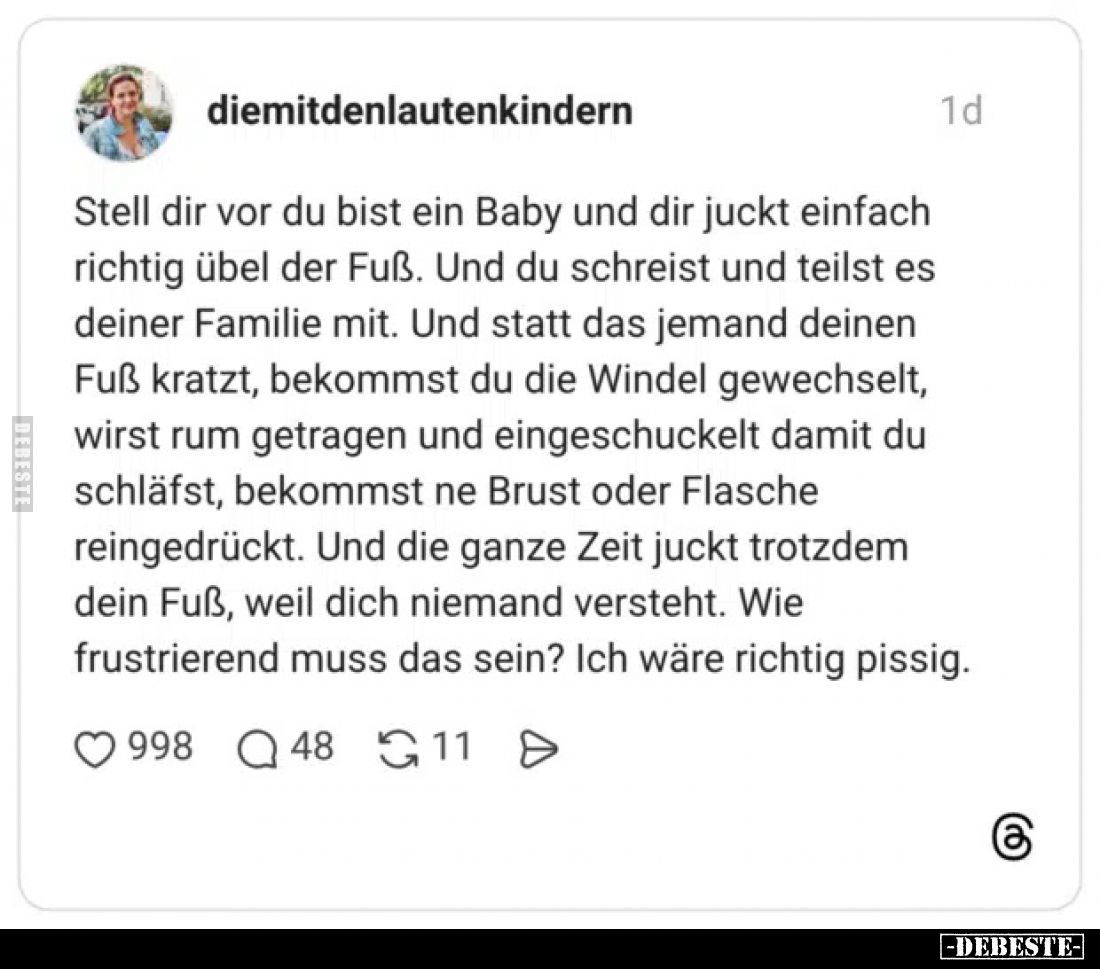 Stell dir vor du bist ein Baby und dir juckt einfach.. - Lustige Bilder | DEBESTE.de