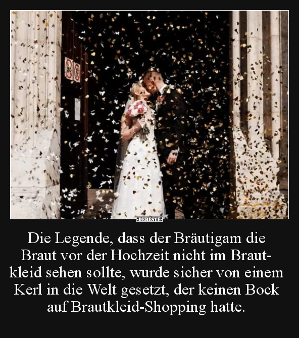 Die Legende, dass der Bräutigam die Braut vor der Hochzeit.. - Lustige Bilder | DEBESTE.de