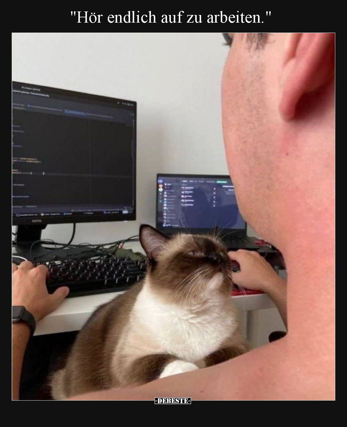 Hör endlich auf zu arbeiten.
