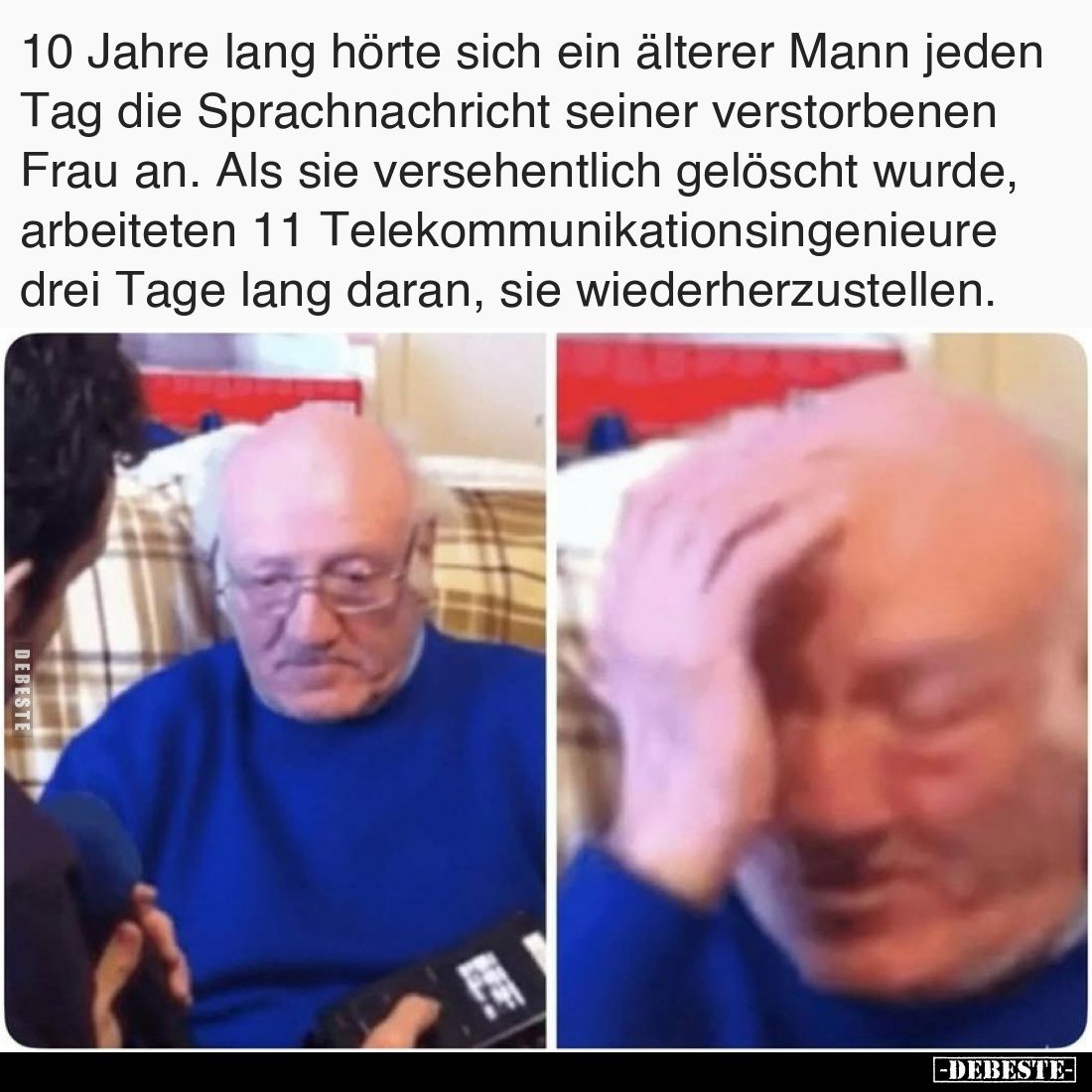 10 Jahre lang hörte sich ein älterer Mann jeden Tag die Sprachnachricht seiner verstorbenen Frau an. Als sie versehentlich ge...