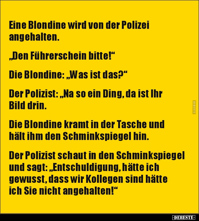 Eine Blondine wird von der Polizei angehalten.. - Lustige Bilder | DEBESTE.de