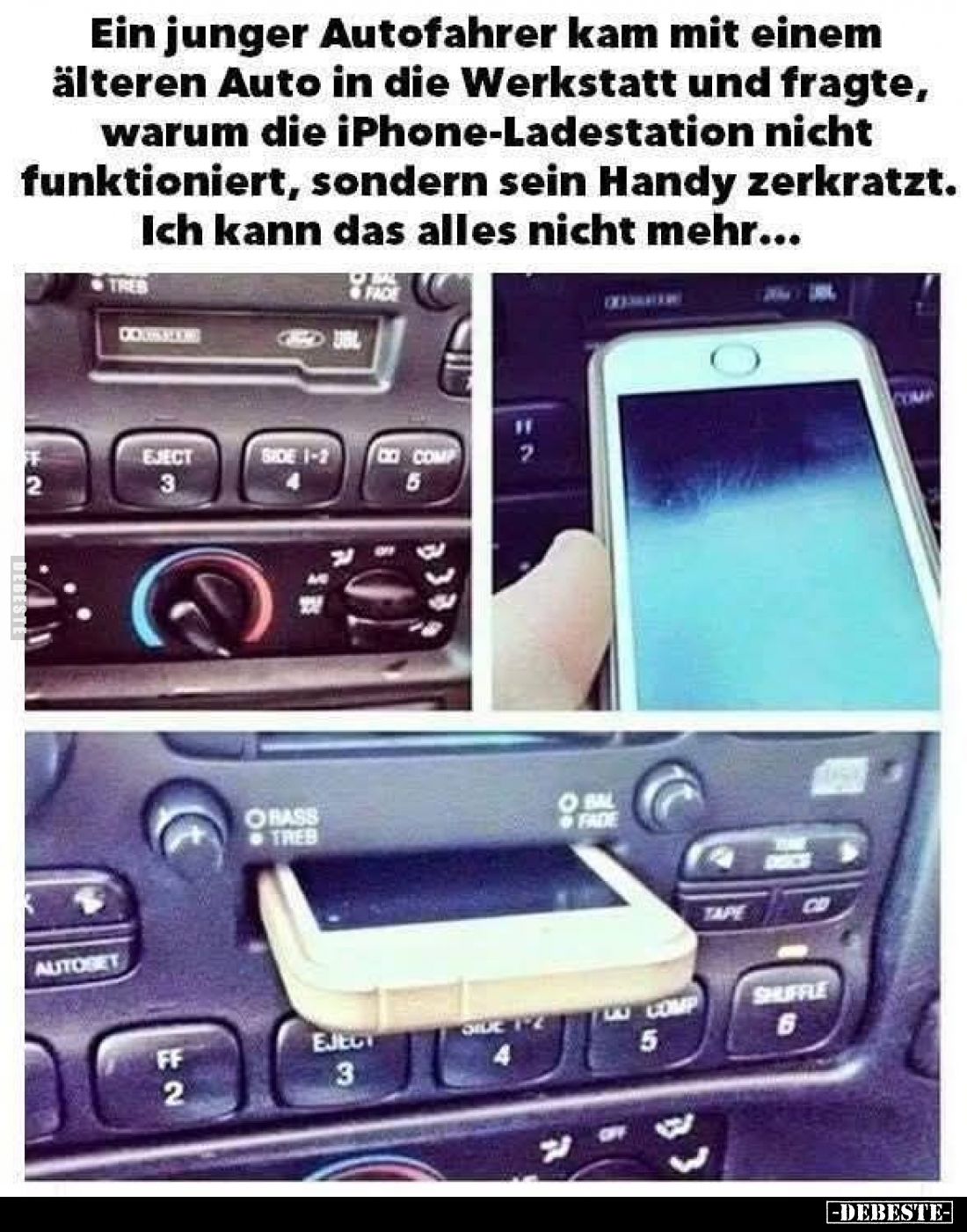 Ein junger Autofahrer kam mit einem älteren Auto in die Werkstatt und fragte, warum die iPhone-Ladestation nicht funktioniert...
