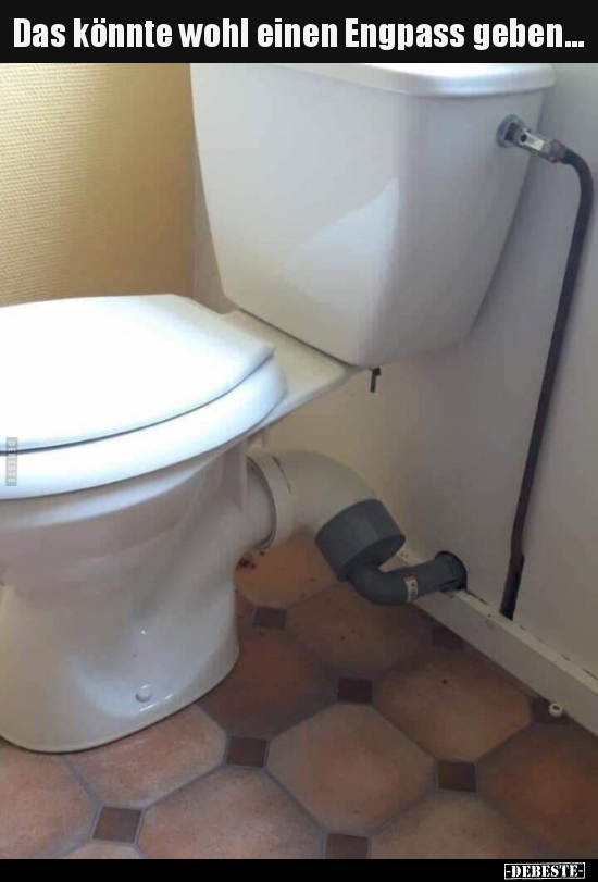 Das könnte wohl einen Engpass geben...
