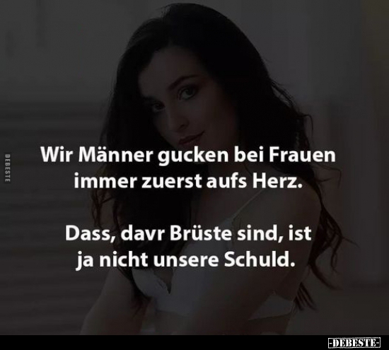 Wir Männer Gucken Bei Frauen Immer Zuerst Aufs Herz Debestede 