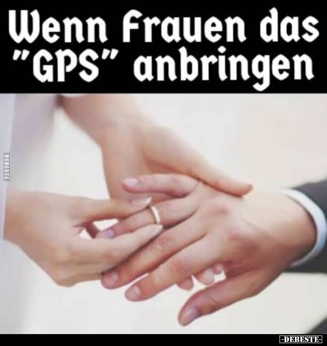 Wenn Frauen das "GPS" anbringen