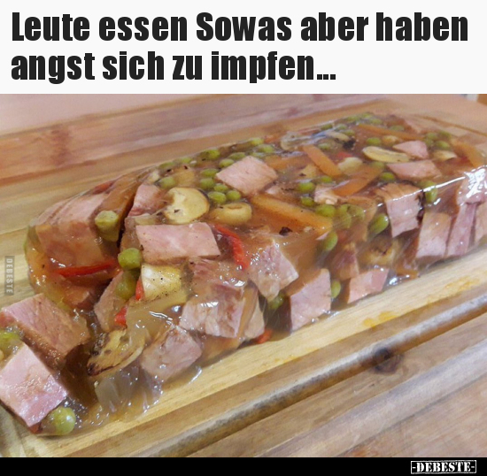 Leute essen Sowas aber haben angst sich zu impfen... - Lustige Bilder | DEBESTE.de