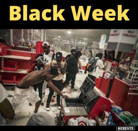 Black Week.. - Lustige Bilder | DEBESTE.de