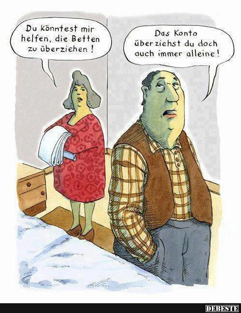 Du könntest mir helfen..