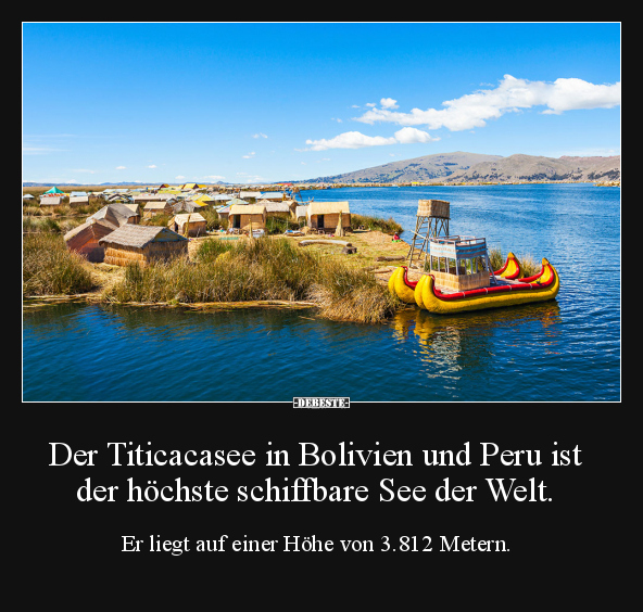 Der Titicacasee in Bolivien und Peru ist der höchste.. - Lustige Bilder | DEBESTE.de