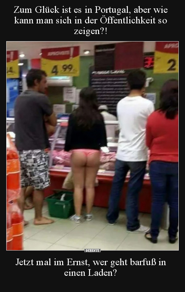 Zum Glück ist es in Portugal, aber wie kann man sich in der..