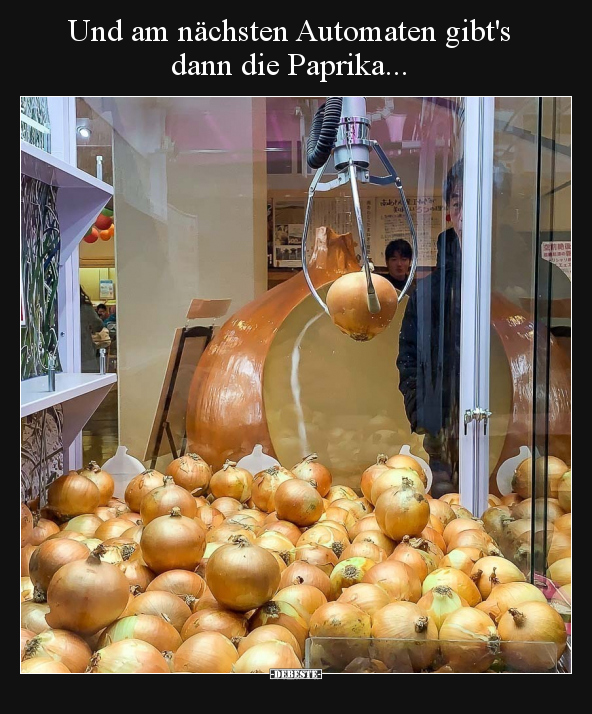 Und am nächsten Automaten gibt's dann die Paprika... - Lustige Bilder | DEBESTE.de