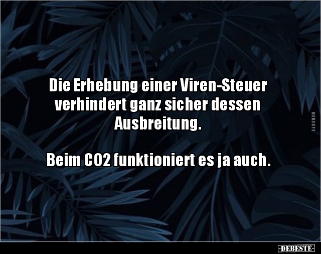 Die Erhebung einer Viren-Steuer verhindert ganz.. - Lustige Bilder | DEBESTE.de