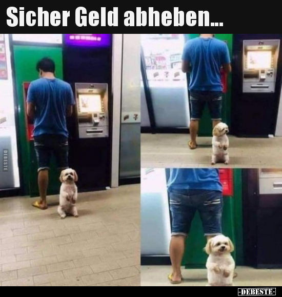 Sicher Geld abheben... - Lustige Bilder | DEBESTE.de