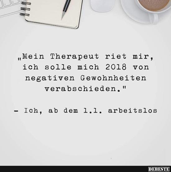 Mein Therapeut riet mir, ich solle mich 2018.. - Lustige Bilder | DEBESTE.de