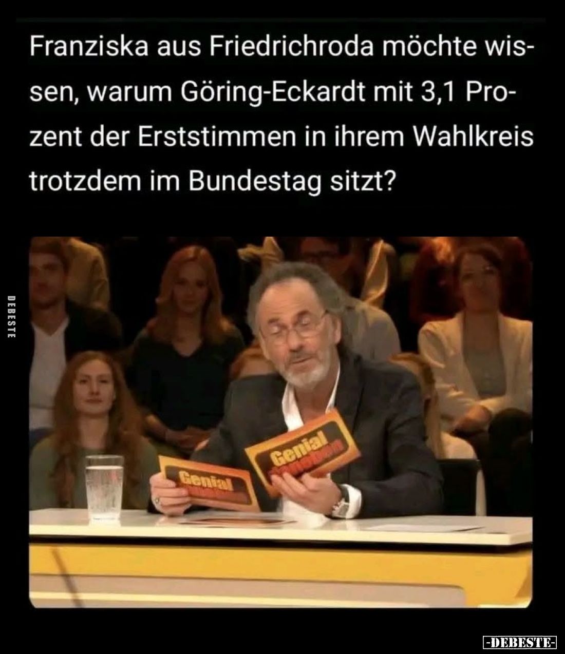 Franziska aus Friedrichroda möchte wissen, warum Göring-Eckardt mit 3,1 Prozent der Erststimmen in ihrem Wahlkreis trotzdem i...