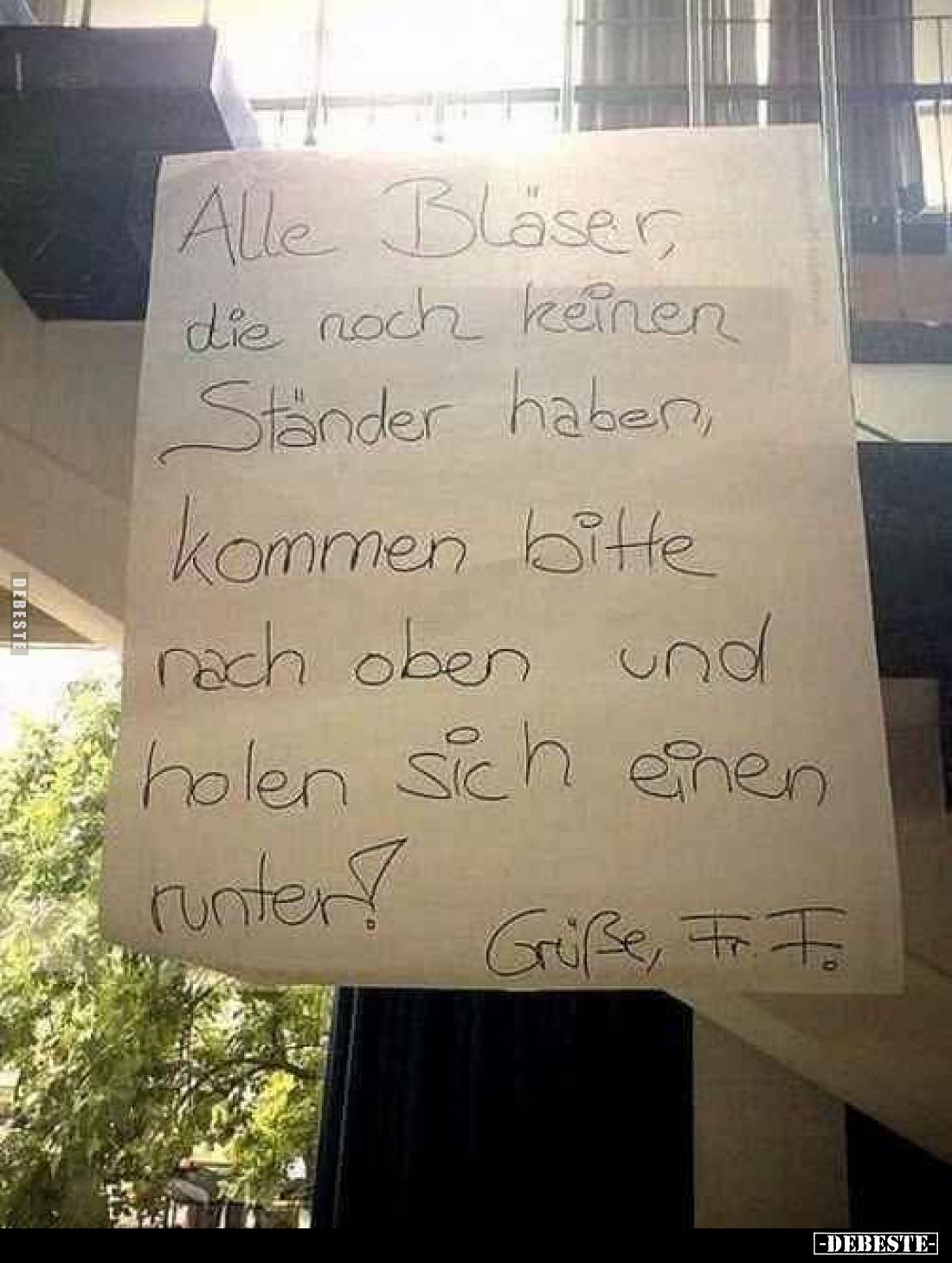 Alle Bläser, die noch keinen Ständer haben, kommen bitte nach oben und holen sich einen runter!