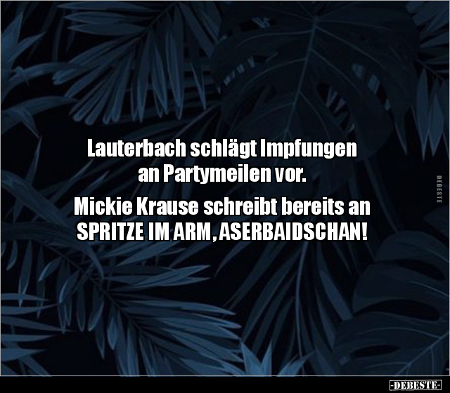 Lauterbach schlägt Impfungen an Partymeilen vor... - Lustige Bilder | DEBESTE.de