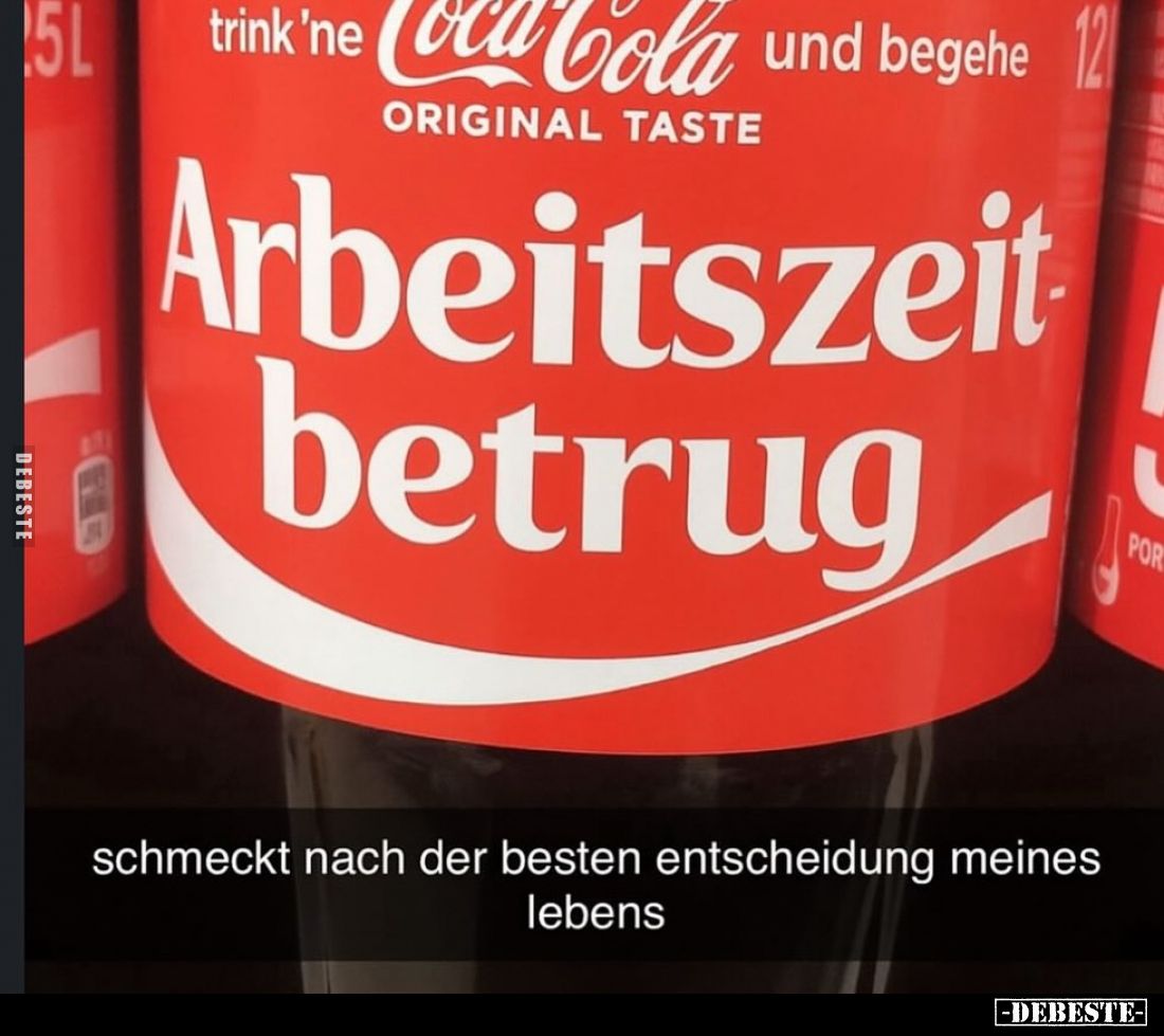 Arbeitszeitbetrug
-
schmeckt nach der besten Entscheidung meines Lebens