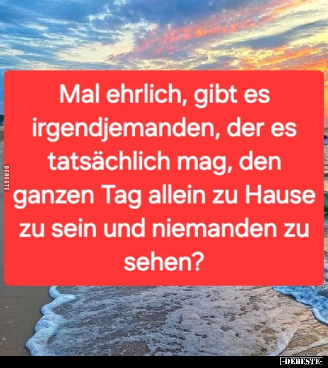 Mal ehrlich, gibt es irgendjemanden, der es tatsächlich.. - Lustige Bilder | DEBESTE.de